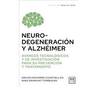 Neurodegeneración y alzhéimer: Avances tecnológicos y de investigación para su prevención y tratamiento (Acción Empresarial)
