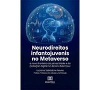 Neurodireitos Infantojuvenis No Metaverso (ebook)