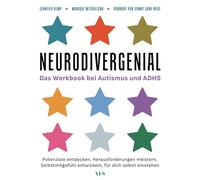 Neurodivergenial: Das Workbook bei Autismus und ADHS. Potenziale entdecken, Herausforderungen meistern, Selbstmitgefühl entwickeln, für dich selbst einstehen
