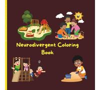 Neurodivergent Coloring Book: Activity Coloring Book for Children Ages 5+