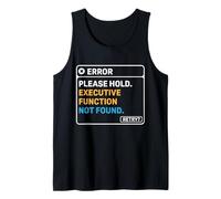 Neurodiversidad TDAH Función ejecutiva no encontrada Computadora Camiseta sin Mangas