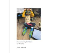 Neurodiversity Workbook: For Parents