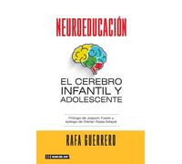 Neuroeducación: El cerebro infantil y adolescente