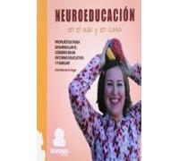 NEUROEDUCACIÓN EN EL AULA Y EN CASA | Ana Rojo De La Vega