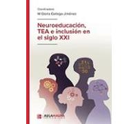Neuroeducación Tea E Inclusión En El Siglo Xxi