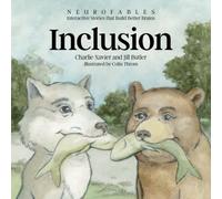 Neurofables - Inclusion: Interactive Stories That Build Better Brains