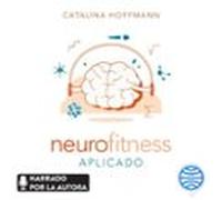 Neurofitness Aplicado (audiolibro)