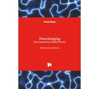 Neuroimaging - From Research to Clinical Practice
