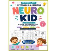NeuroKid Black & White: 100 actividades de estimulación cognitiva para atención, discriminación visual y asociación de imágenes en niños de 4 a 8 años (NeuroKid Blanco y negro)