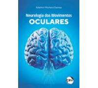 Neurologia Dos Movimentos Oculares (ebook)