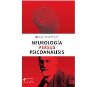 Neurologia versus psicoanalisis