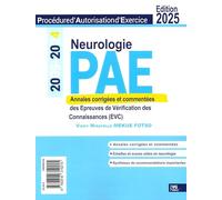 Neurologie: Annales corrigées des épreuves de vérification des Connaissances (EVC) 2009-2024