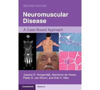 Neuromuscular Disease: A Case-Based Approach