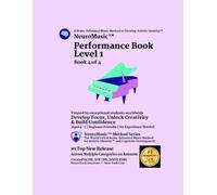 NeuroMusic™ Performance Book Level 1 (NeuroMusic™ Method Series)