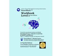 NeuroMusic™ Workbook Level 1: Full Color Edition | Beginner Piano Theory for Young Learners (NeuroMusic™ Method Series)