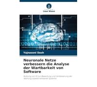 Neuronale Netze verbessern die Analyse der Wartbarkeit von Software: Nutzung von KI zur Bewertung und Verbesserung der Wartung objektorientierter Systeme