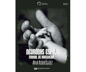 Neuronas espejo: Manual de navegación...