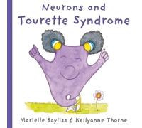 Neurons and Tourette Syndrome (The Neurons)