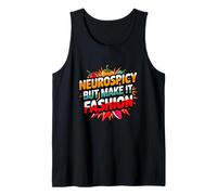 Neuropicante Pero Hazlo Moda, TDAH Neurodiversidad Autismo Camiseta sin Mangas