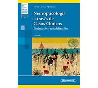 Neuropsicologia a traves de casos clinicos (incluye version digital): Evaluación y rehabilitación (Incluye versión digital)