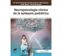 Neuropsicología clínica de la epilepsia pediátrica: 28 (Biblioteca de Neuropsicología)