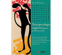 Neuropsicologia cognitiva. Algunos Probl: Algunos problemas actuales (PSICOLOGIA)