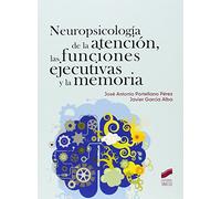 Neuropsicología de la atención, las funciones ejecutivas y la memoria (Psicología)