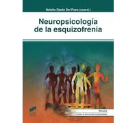 Neuropsicología de la esquizofrenia: 31 (Biblioteca de Neuropsicología)