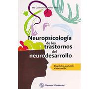 NEUROPSICOLOGIA DE LOS TRASTORNOS DEL DESARROLLO DIAGNOSTI (MANUAL MODERNO)