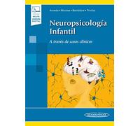 Neuropsicología infantil: a Través De Casos clínicos (Incluye versión digital)