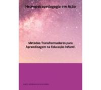 Neuropsicopedagogia Em Ação (ebook)