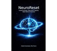 NeuroReset: A Practical Guide to Calming the Nervous System