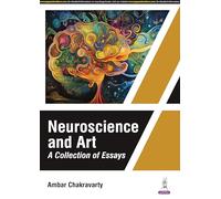 Neuroscience and Art: A Collection of Essays