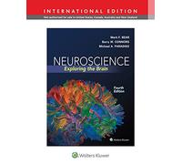Neuroscience. Exploring The Brain: International Edition