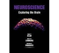 Neuroscience : Exploring the Brain