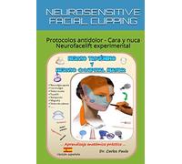 NEUROSENSITIVE FACIAL CUPPING - spanish: Drenaje linfático y protocolos de face-lifting con ventosas
