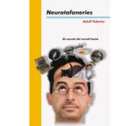 Neurotafaneries Els Secrets Del Cervell Humà