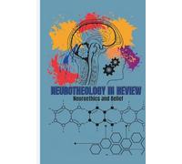 NEUROTHEOLOGY IN REVIEW: Neuroethics and Belief: Implications for Research, Commercial Products, and Policy