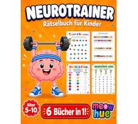 Neurotrainer Rätselbuch für Kinder ab 5 Jahren: 6 Bücher in 1, lustige Gehirnspiele für Konzentration, Koordination, Gedächtnis, Aufmerksamkeit, Denken & Kreativität (Neurotrainer Workbook for Kids)