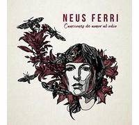 Neus Ferri - Canciones De Amor Al Odio