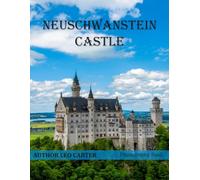 Neuschwanstein Castle: A Collection of 40 Scenic Photographs Showcasing the Beauty of Neuschwanstein Castle