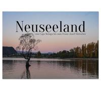 Neuseeland - vom Cape Reinga bis zum Franz-Josef-Gletscher (Tischkalender 2026 DIN A5 quer), CALVENDO Monatskalender: Traumhafte Ausblicke am Ende der Welt.