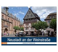 Neustadt an der Weinstraße - Ansichtssache (Wandkalender 2026 DIN A3 quer), CALVENDO Monatskalender: Spaziergang durch einen der schönsten Weinorte der Pfalz