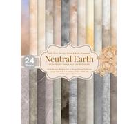 Neutral Earth Scrapbook Paper Pad: Gray Brown Watercolor & Beige Stone Textures: 24 Double-Sided Neutral Backgrounds - Earth Tone, Grunge, Stone & ... Journals, Cards & Junk Journals (8.5 x 11 in)