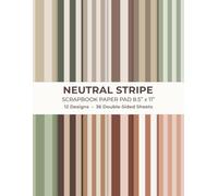 Neutral Stripe Scrapbook Paper 8.5” x 11”: Earth Tone Striped Craft Paper Pad | 12 Designs | 36 Double-Sided Sheets for Scrapbooking, Journaling and Crafting