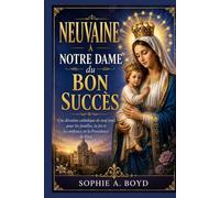 NEUVAINE À NOTRE-DAME DU BON SUCCÈS