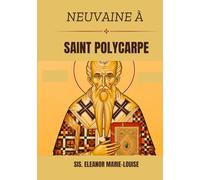 Neuvaine à saint Polycarpe