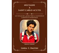 NEUVAINE À SAINT SAINT CARLO ACUTIS