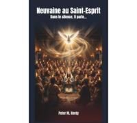 Neuvaine au Saint-Esprit: Dans le silence, il parle…