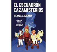 Nevada Ardiente: Escuadron Cazamisterios Libro Tres